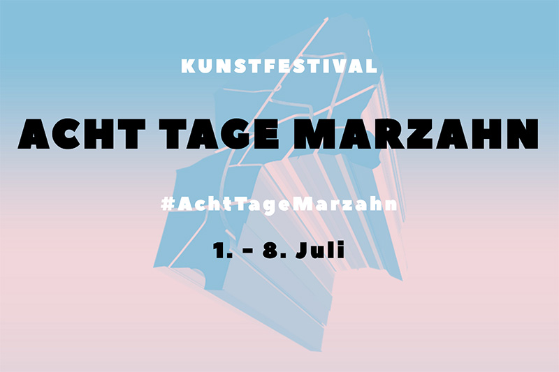 Acht Tage Marzahn — Art festival in Berlin